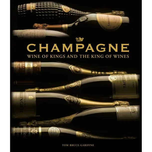 CHAMPAGNE  WINE OF KINGS AND THE KING OF WINES 160 sider