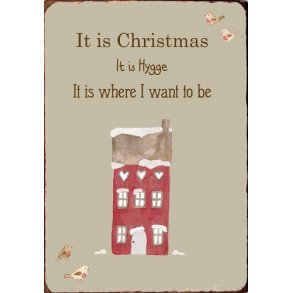 Ib Laursen Metalskilt It is Christmas It is Hygge