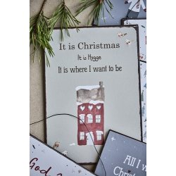 Ib Laursen Metalskilt It is Christmas It is Hygge