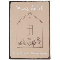 Ib Laursen Metalskilt Mum's hotel 20x14 cm