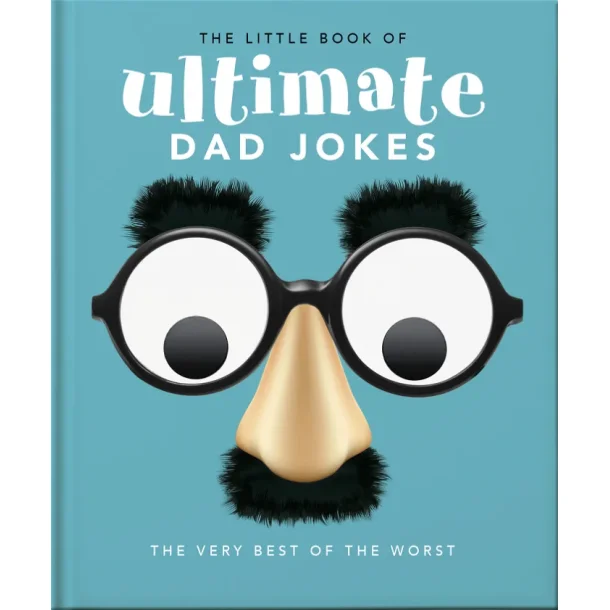 The Little book of ultimate DAD jokes 