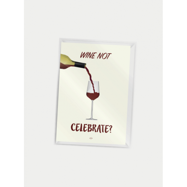 Wine not celebrate - postkort A5