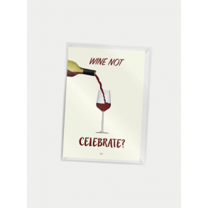 Wine not celebrate - lille kort