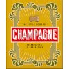 The Little Book Of Champagne - 192 sider
